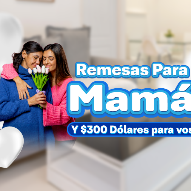 Remesas para mamá